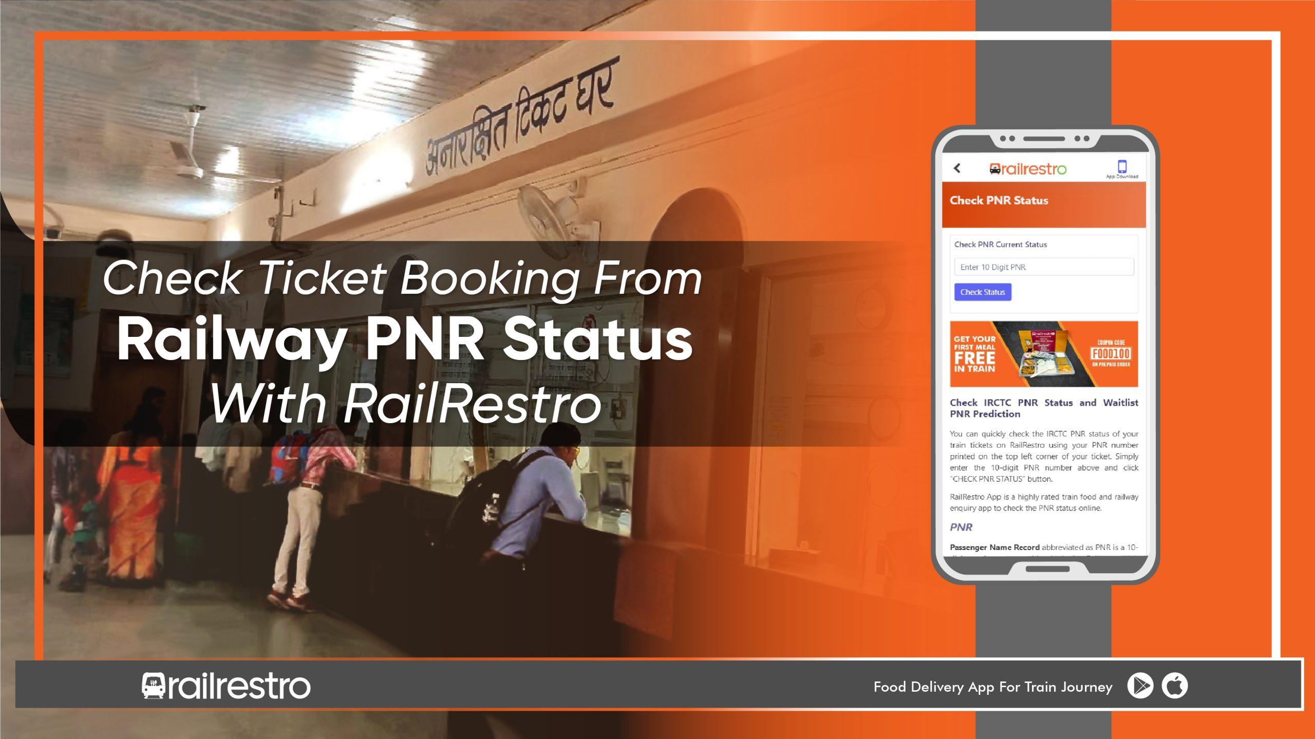 check ticket booking from railway pnr status with railrestro